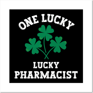 One lucky pharmacist Posters and Art